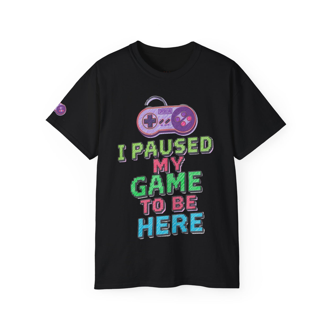 Funny Gamer T-Shirt, I Paused My Game To Be Here, Gift for Gamers, Gaming Apparel, Unisex Tee, Video Game Shirt, Casual Wear