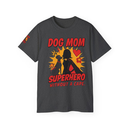 Dog Mom Superhero Unisex Tee, Funny Dog Lover Gift, Pet Parent Shirt, Cute Dog Mom Outfit, Animal Lover Apparel