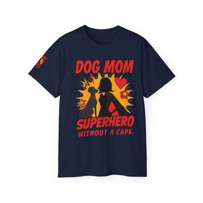 Dog Mom Superhero Unisex Tee, Funny Dog Lover Gift, Pet Parent Shirt, Cute Dog Mom Outfit, Animal Lover Apparel