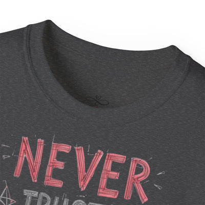 Never Trust an Atom Unisex Ultra Cotton Tee - Funny Science Shirt, Gift for STEM Lovers, Parent's Day, Birthday, Casual Wear
