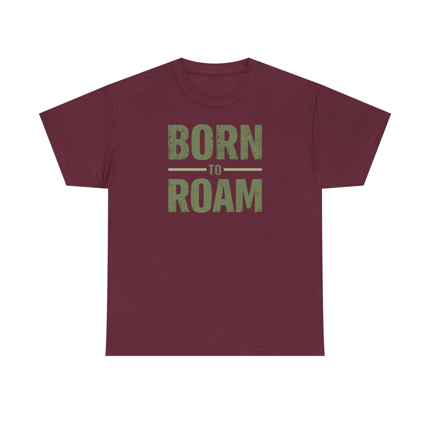 Born to Roam T-Shirt in burgundy with green text for adventure lovers and outdoor enthusiasts.