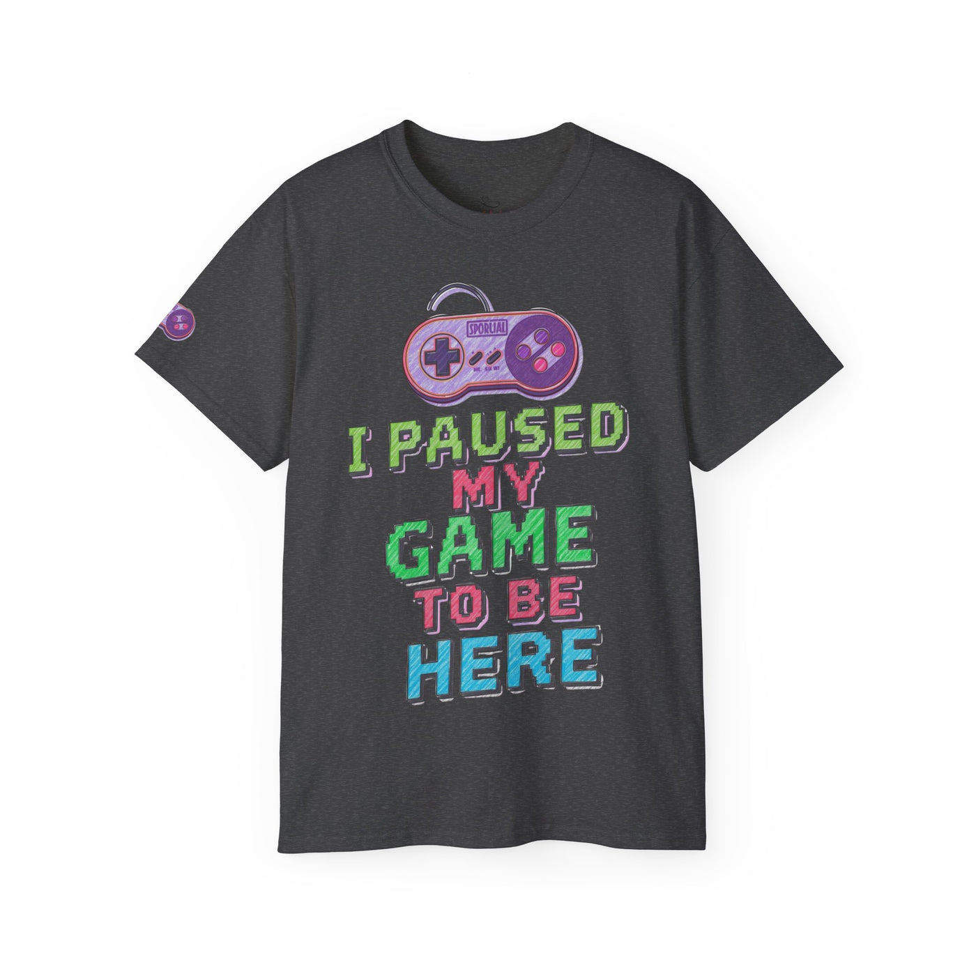 Funny Gamer T-Shirt, I Paused My Game To Be Here, Gift for Gamers, Gaming Apparel, Unisex Tee, Video Game Shirt, Casual Wear